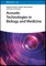 Acoustic Technologies in Biology and Medicine