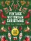 Victorian Christmas Sticker, Color & Activity Book