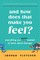 Fletcher, J: And How Does That Make You Feel?