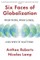 Roberts, A: Six Faces of Globalization