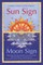 Sun Sign, Moon Sign