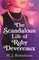 Robotham, M: Scandalous Life of Ruby Devereaux