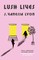Lyon, J: Lush Lives