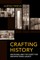 Crafting History