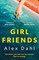 Dahl, A: Girl Friends