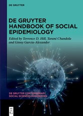 De Gruyter Handbook of Social Epidemiology