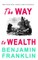 The Way to Wealth