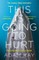 This is Going to Hurt: Secret Diaries of a Junior Doctor