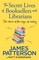 Patterson, J: Secret Lives of Booksellers & Librarians
