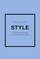 Little Guides to Style III