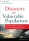 Disasters and Vulnerable Populations
