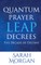 Quantum Prayer Leap Decrees