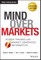 Mind Over Markets: Power Trading with Market Generated Information, Updated Edition