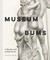 Shoulder, J: Museum Bums