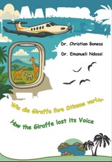 Wie die Giraffe ihre Stimme verlor - How the Giraffe lost its Voice