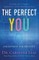 The Perfect You: A Blueprint for Identity