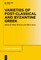 Varieties of Post-classical and Byzantine Greek