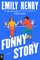 Henry, E: Funny Story