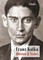 Kafka, F: Franz Kafka