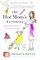 The Hot Mom's Handbook