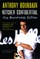 Bourdain, A: Kitchen Confidential Annotated Edition