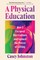 Johnston, C: Physical Education
