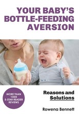 Your Baby's Bottle-feeding Aversion
