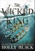 The Wicked King