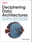 Serra, J: Deciphering Data Architectures
