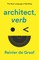 Graaf, R: architect, verb.