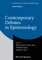 Contemporary Debates in Epistemology