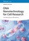 DNA Nanotechnology for Cell Research