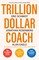 Trillion Dollar Coach
