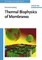 Thermal Biophysics of Membranes