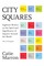 Marron, C: City Squares