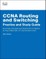 CCNA Routing and Switching Practice and Study Guide