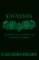 Kwaidan - Stories and Studies of Strange Things