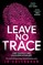 Callaghan, J: Leave No Trace