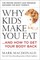 Macdonald, M: Why Kids Make You Fat
