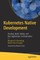 Kubernetes Native Development