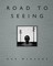 Road to Seeing