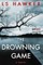 The Drowning Game