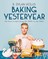 Hollis, B: Baking Yesteryear