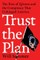 Trust the Plan
