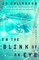 Callaghan, J: In the Blink of an Eye