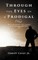 Through the Eyes of a Prodigal