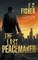 The Last Peacemaker
