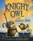 Denise, C: Knight Owl and Early Bird