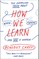 How We Learn