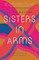 Bazyar, S: Sisters in Arms